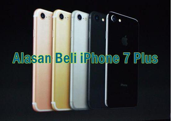 alasan-beli-iphone-7-plus