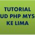 Tutorial CRUD PHP Ke Lima