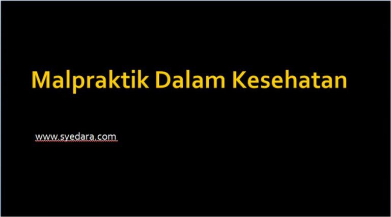 Malpraktik Dalam Kesehatan